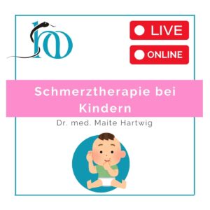 Schmerztherapie bei Kindern - Live - Online