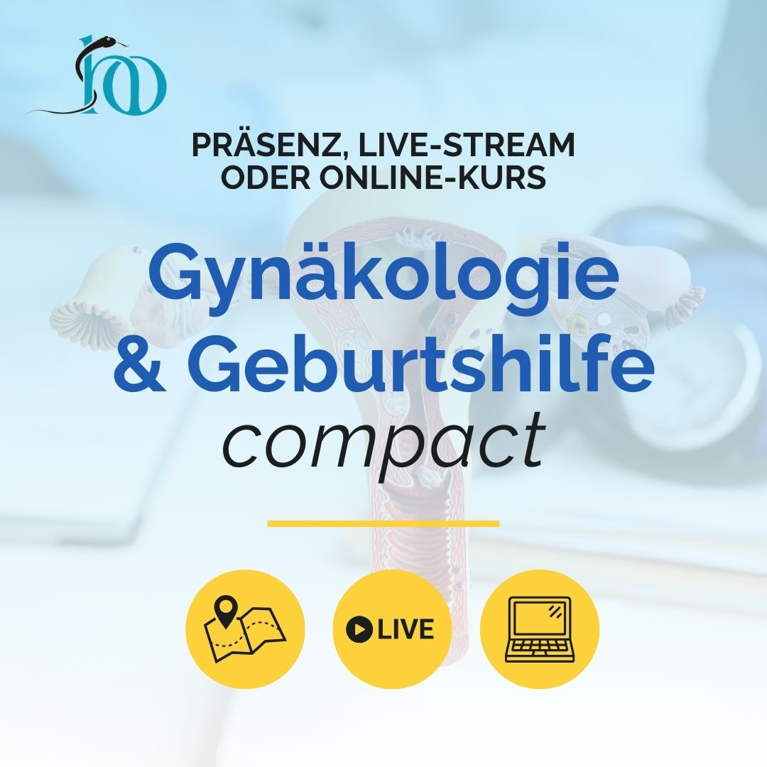 Gynäkologie und Geburtshilfe compact Repetitorium Gynäkologie und Geburtshilfe compact Intensivkurs