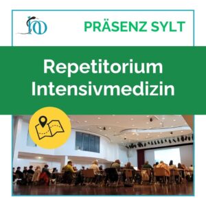 Intensivmedizin Repetitorium - Präsenz Sylt